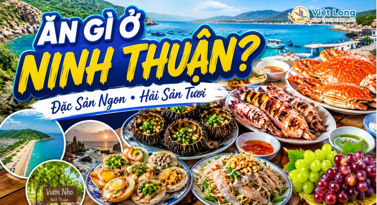 Ăn Gì Ở Ninh Thuận? Gợi Ý Món Ngon Đúng Chất Người Địa Phương
