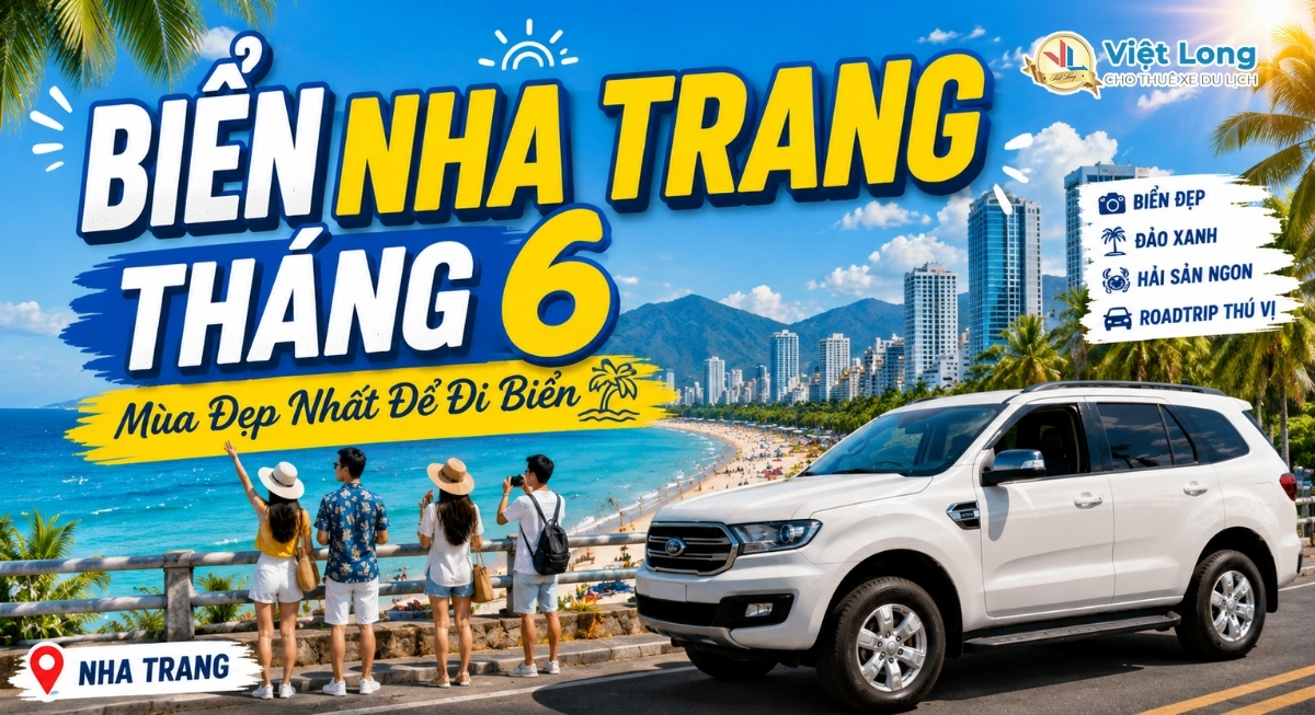 Biển Nha Trang Vào Tháng 6: Mùa Đẹp Nhất Để Đi Biển