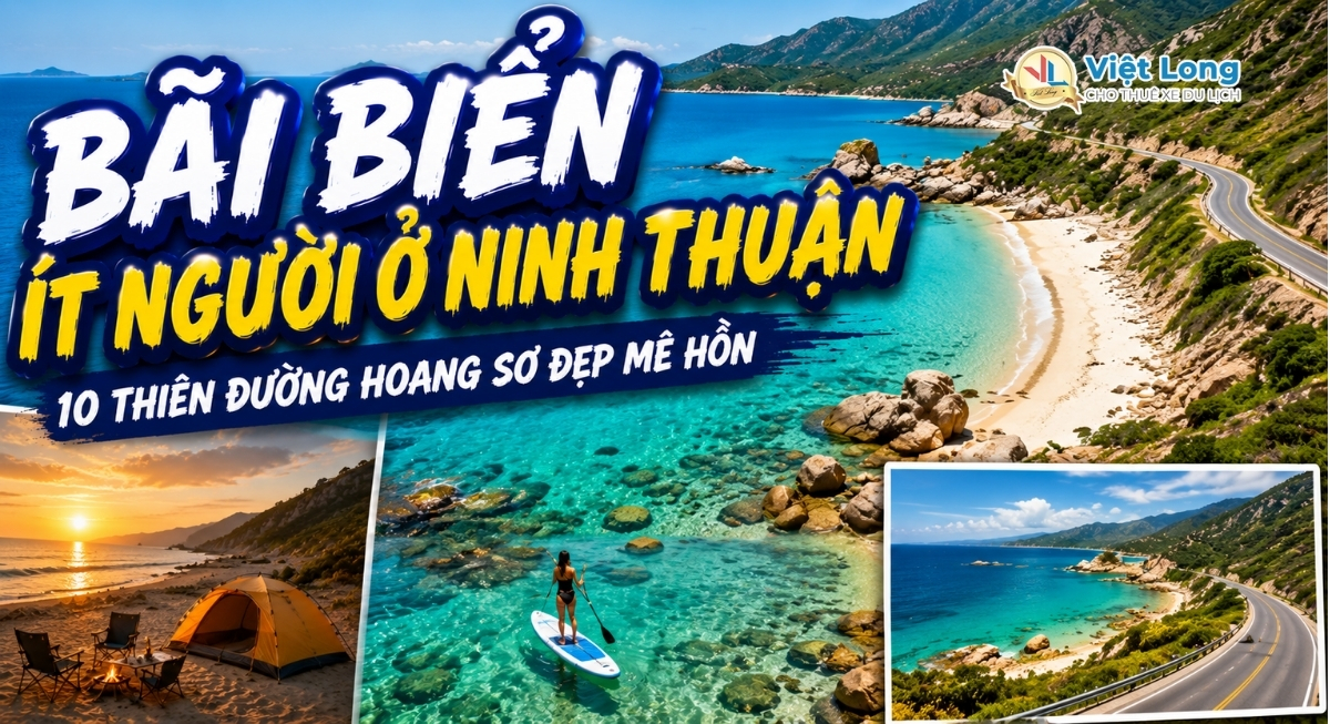 Bãi Biển Ít Người Ở Ninh Thuận: 10 Thiên Đường Cho Người Yêu Sự Bình Yên