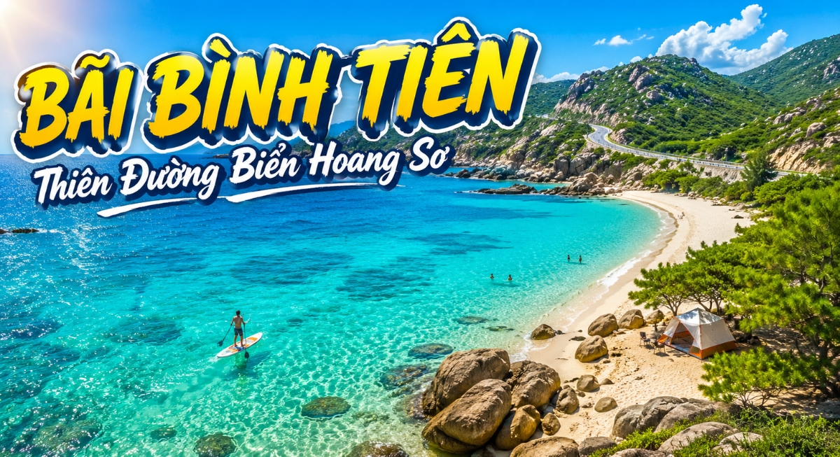 Bãi Bình Tiên Ở Đâu? Vì Sao Được Mệnh Danh Là "Maldives Của Ninh Thuận"?