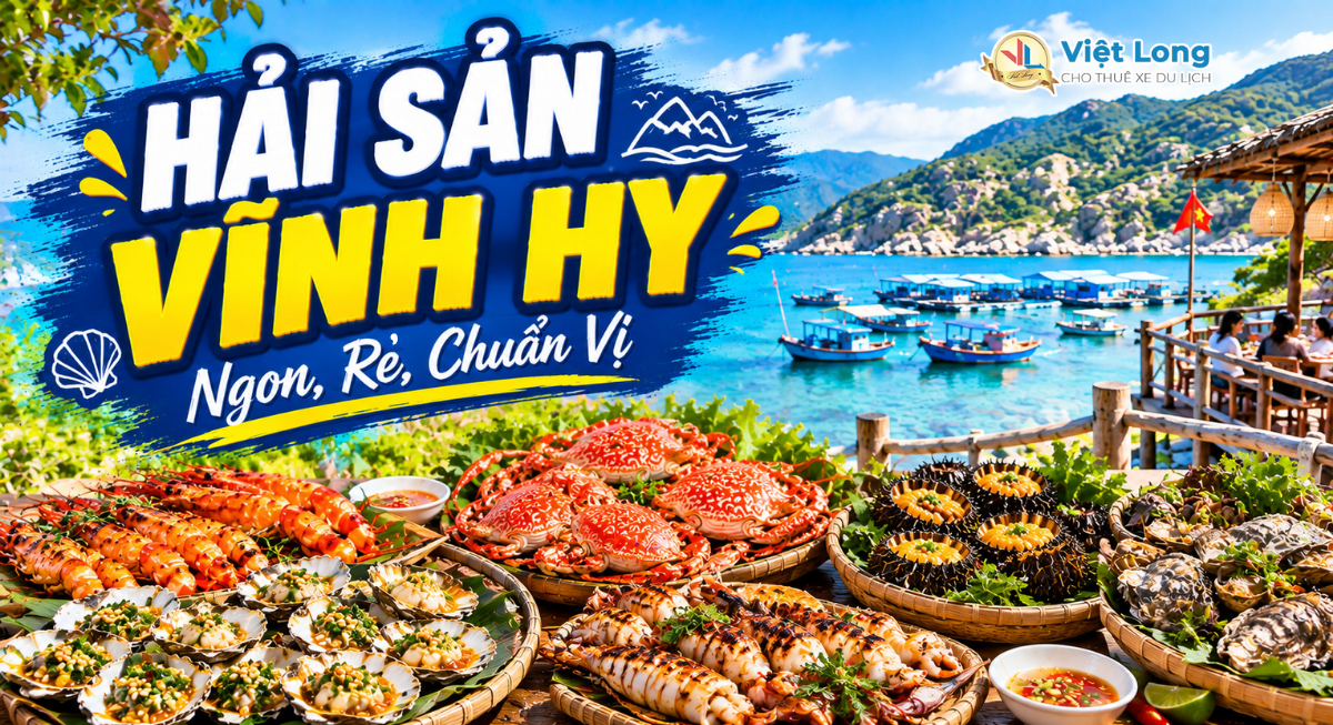 Hải Sản Vĩnh Hy: Top Quán Ngon, Rẻ, Chuẩn Vị