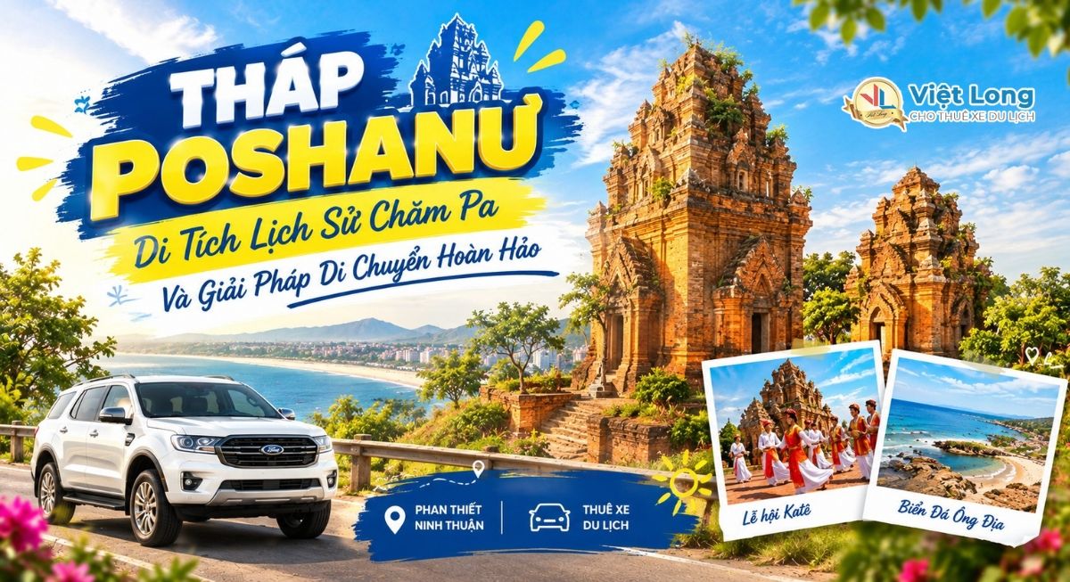 Tháp Poshanư: Di Tích Lịch Sử Chăm Pa Và Giải Pháp Di Chuyển Hoàn Hảo